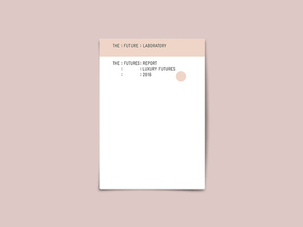 Luxury Futures Report 2016